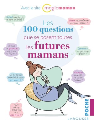 cover image of Les 100 questions que se posent toutes les futures mamans